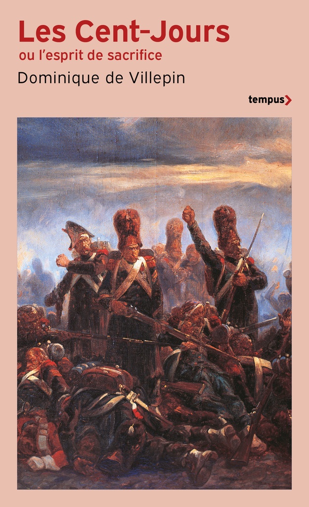 [9782262112585] Les Cent-Jours - Ou l'esprit de sacrifice