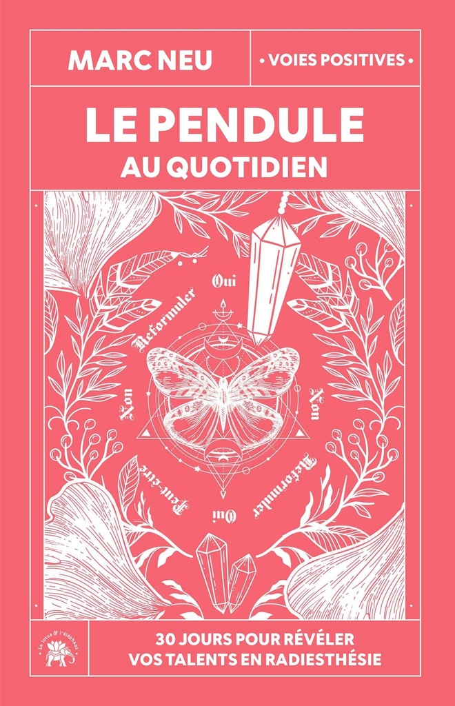 [9782017342106] Le pendule au quotidien