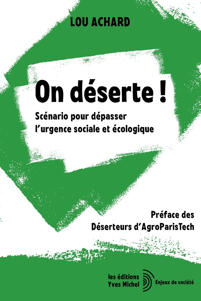 [9782364292826] On déserte !