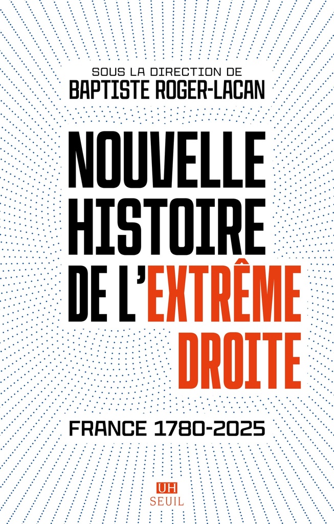 [9782021586954] Nouvelle histoire de l'extrême droite