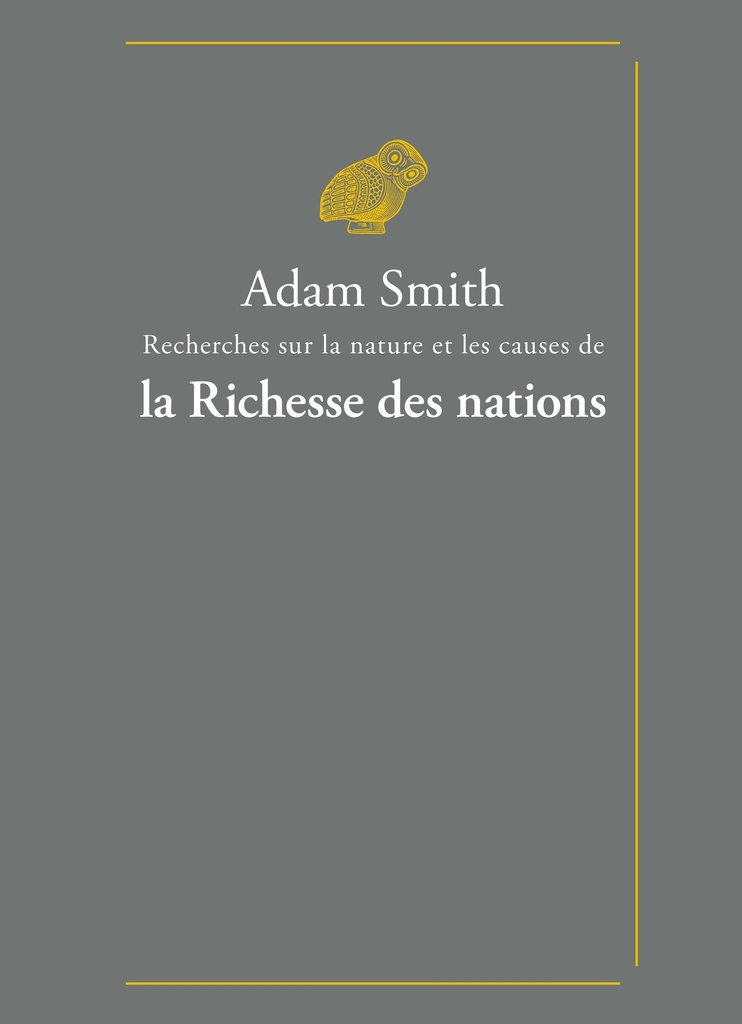 [9782251456928] Recherches sur la nature et les causes de la Richesse des nations