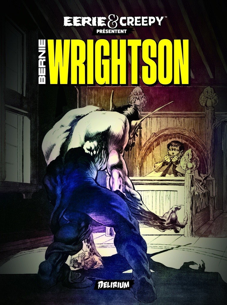 [9782493428639] Eerie et Creepy présentent Bernie WRIGHTSON - Nouvelle Edition