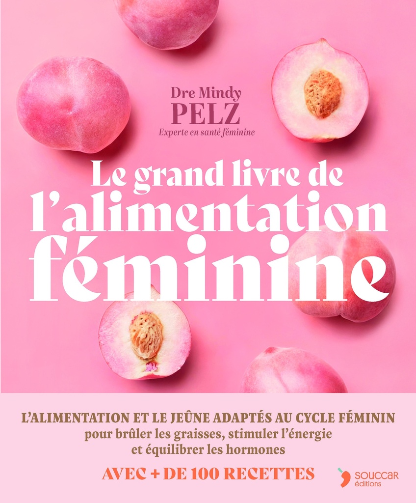 [9782365499361] Le grand livre de l'alimentation féminine