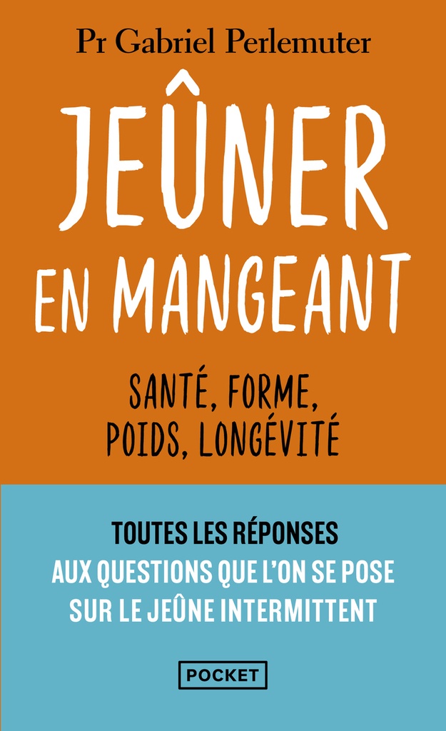 [9782266353786] Jeûner en mangeant - Santé, forme, poids, longévité