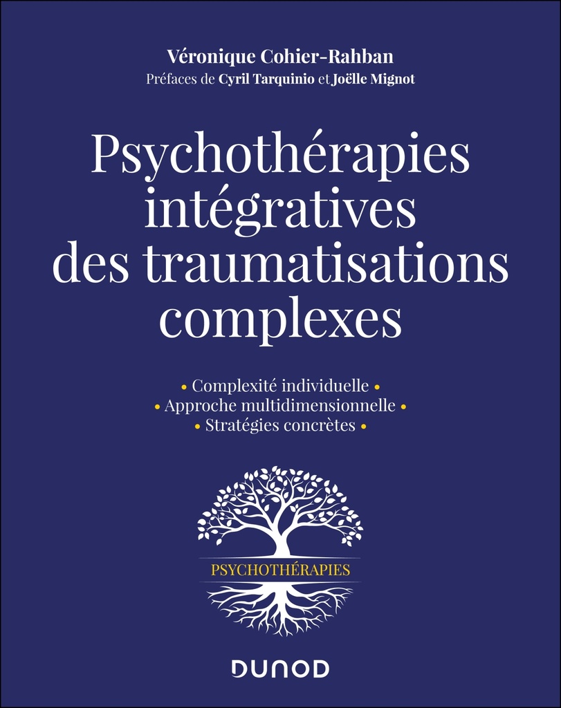 [9782100882151] Psychothérapies intégratives des traumatisations complexes