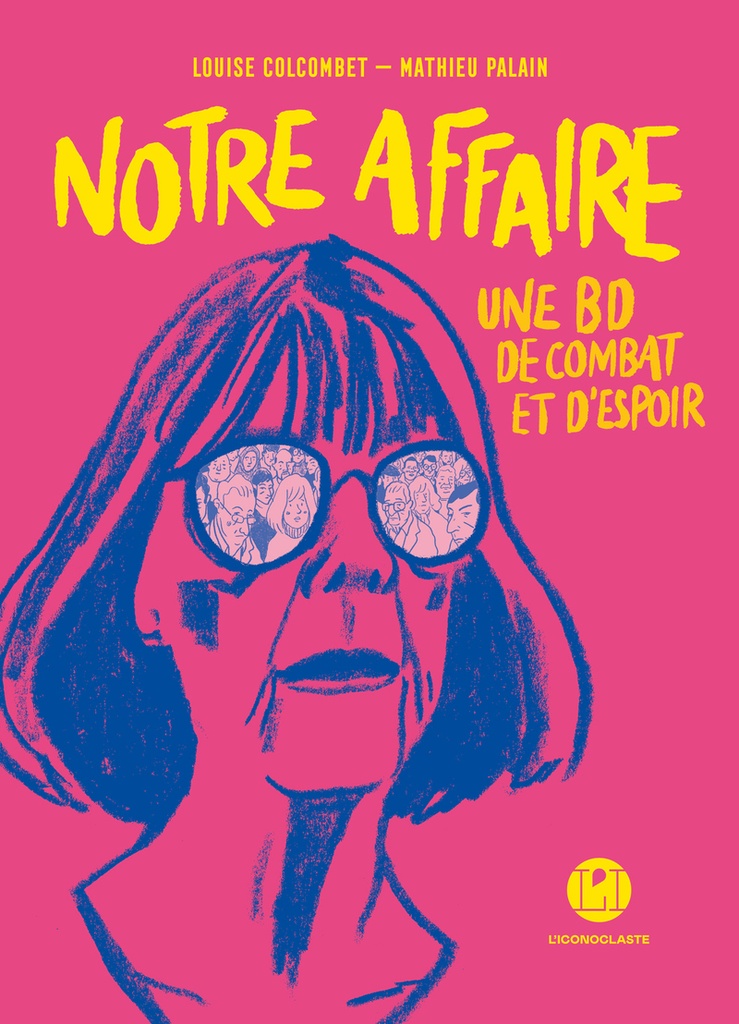 [9782378805289] Notre affaire - Une BD de combat et d'espoir