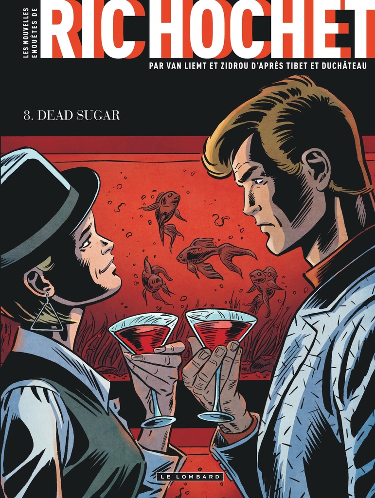 [9782808215589] Les Nouvelles Enquêtes de Ric Hochet - Tome 8 - Dead Sugar