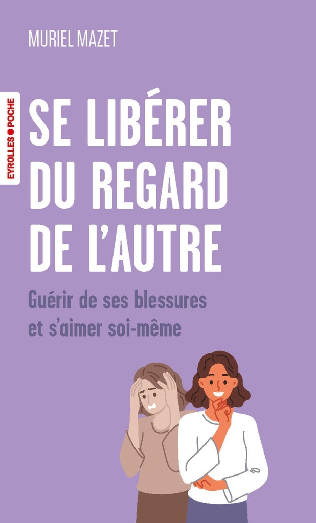 Se libérer du regard de l'autre