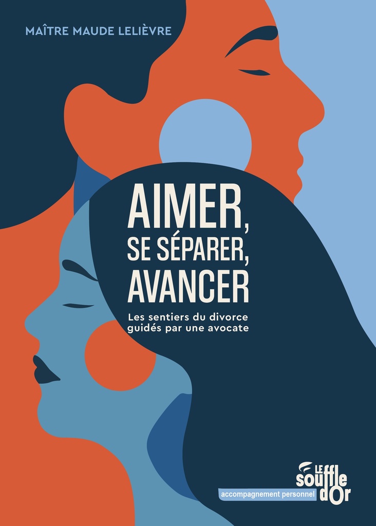 [9782840589716] Aimer, se séparer, avancer