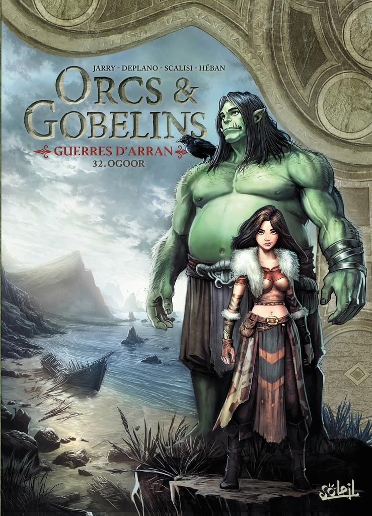 [9782302106628] Orcs et Gobelins T32 - Guerres d'Arran - Ogoor