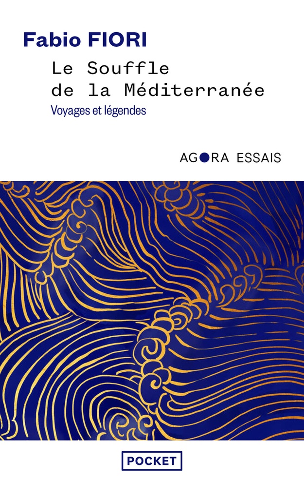 [9782266351454] Le souffle de la Méditerranée - Voyages et légendes