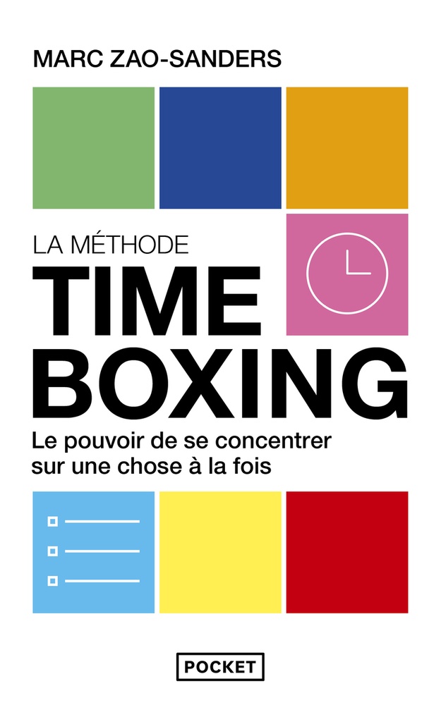[9782266342216] Timeboxing - Le pouvoir de se concentrer sur une chose à la fois