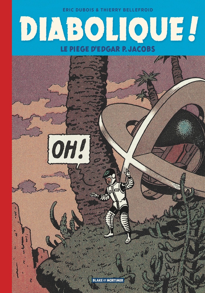 [9782870973264] Blake & Mortimer - Hors-série - Tome 14 - Diabolique !