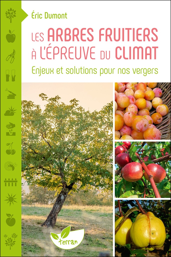 [9782359812008] Les Arbres fruitiers à l’épreuve du climat - Enjeux et solutions pour nos vergers