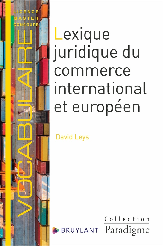 [9782802775348] Lexique juridique du commerce international et européen