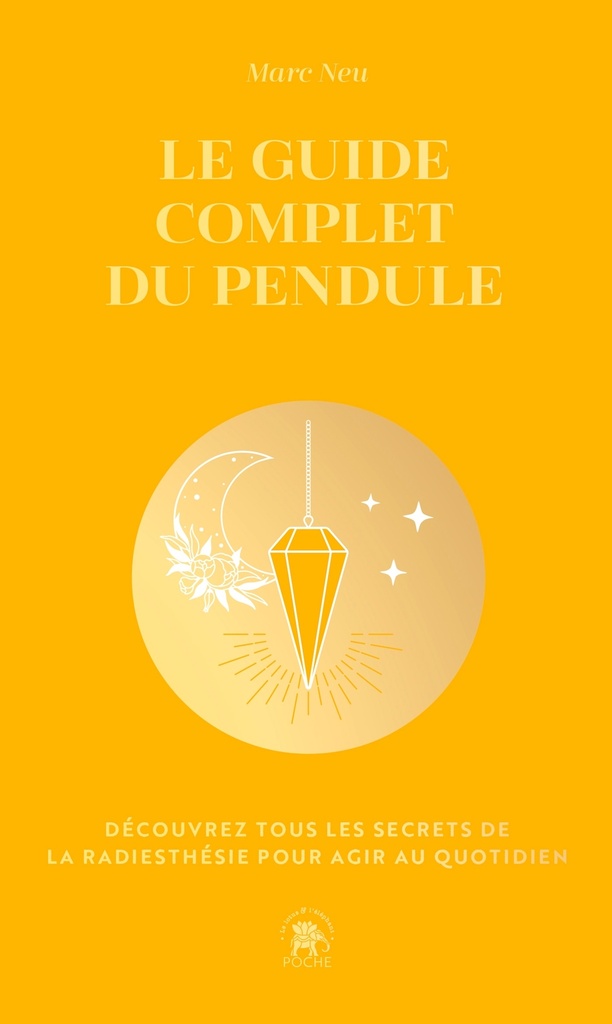 [9782017290612] Le guide complet du pendule - COLLECTOR