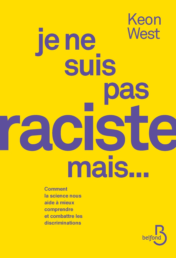 [9782714405340] Je ne suis pas raciste mais... - Comment la science nous aide à mieux comprendre et combattre les discriminations