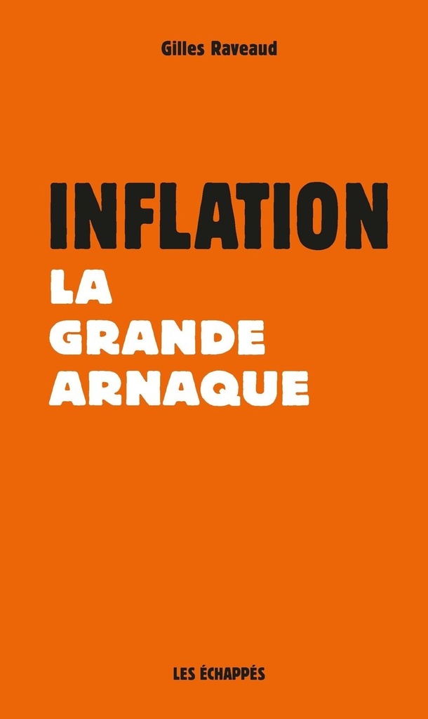 [9782357662056] Inflation - La Grande arnaque