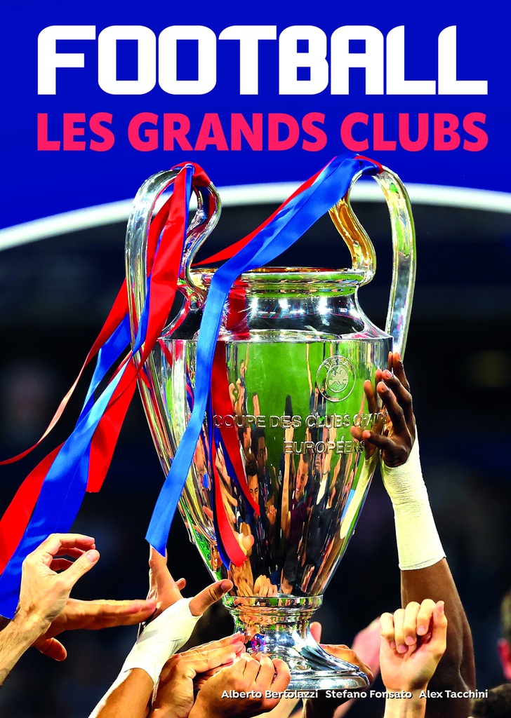 [9782889756544] Football les grand clubs
