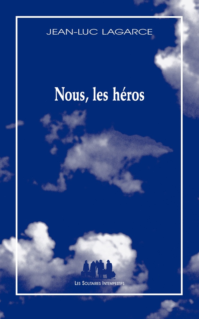 [9782846818025] Nous, les héros