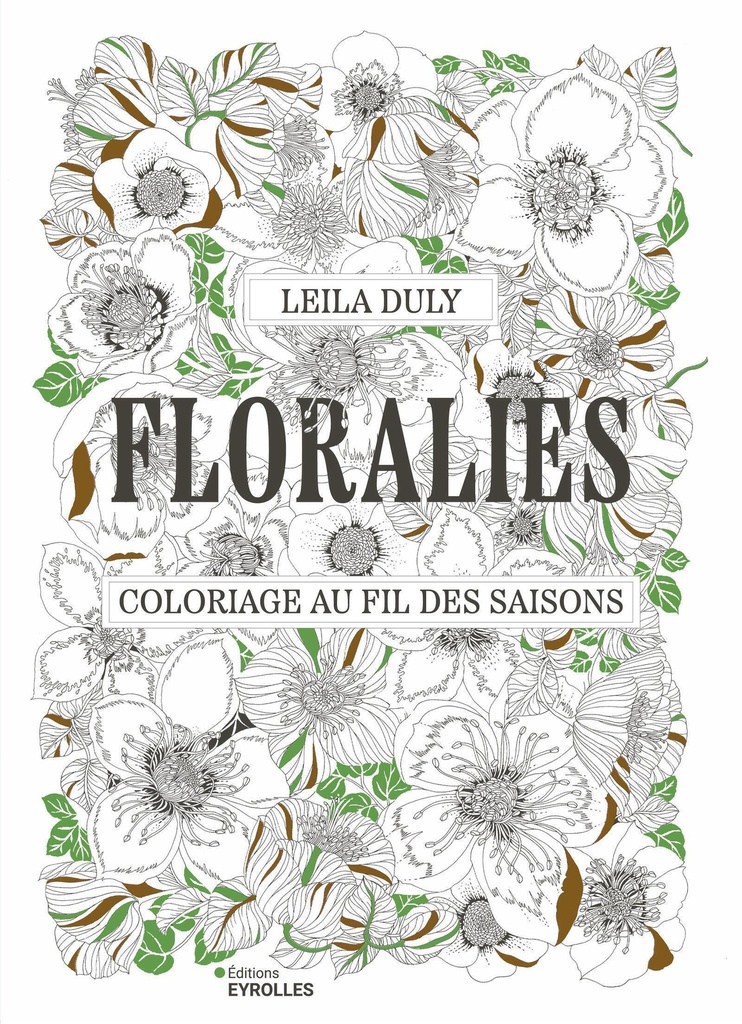 [9782416023385] Floralies Coloriage au fil des saisons