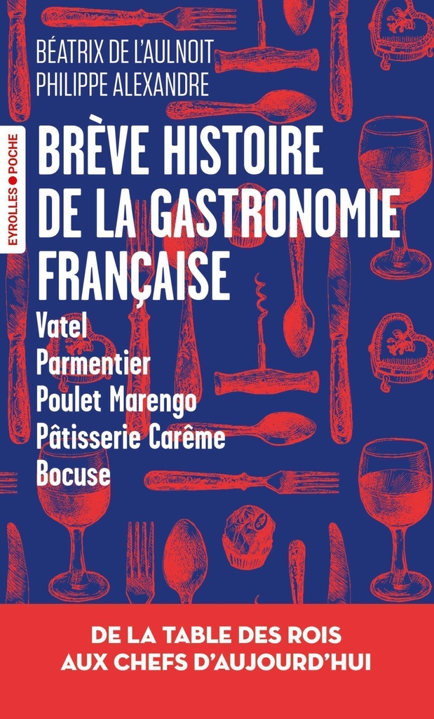 [9782416022975] Brève histoire de la gastronomie française