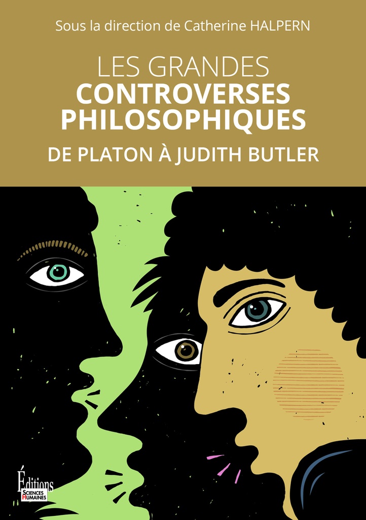 [9782361069605] Les grandes controverses philosophiques - De Platon à Judith Butler