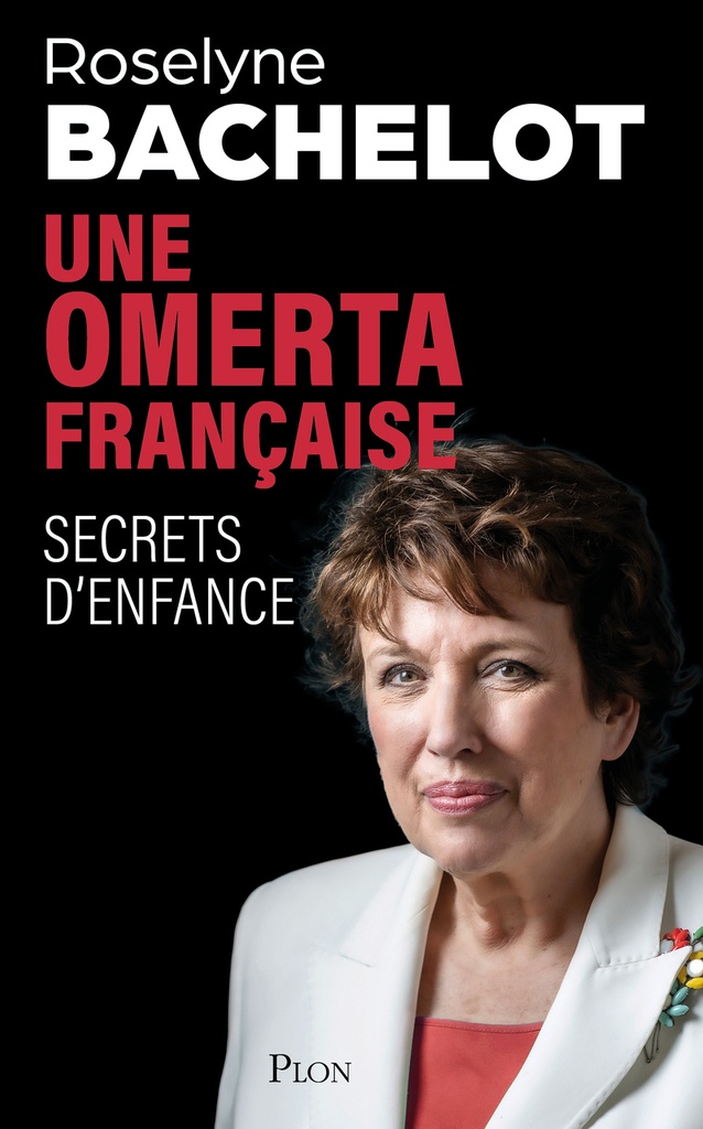 [9782259324113] Une omerta française. Secrets d'enfance