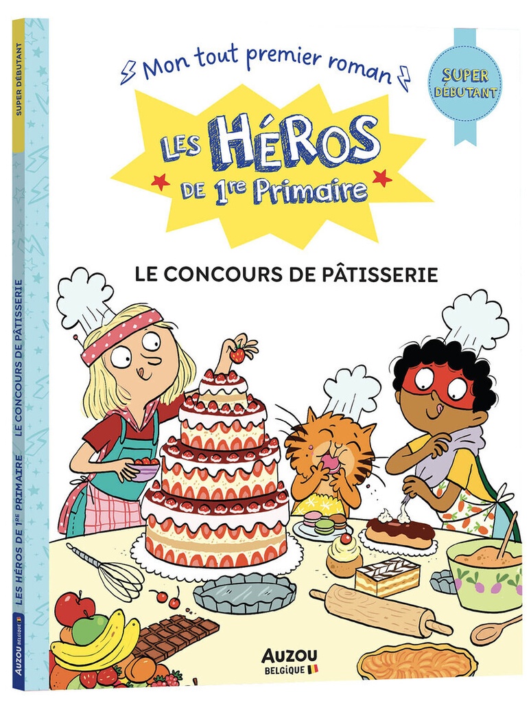 [9791039563123] Les héros de 1re primaire - super débutant - le concours de pâtisserie