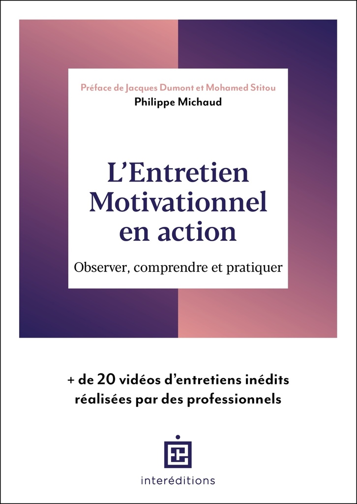 [9782729624064] L'Entretien Motivationnel en action