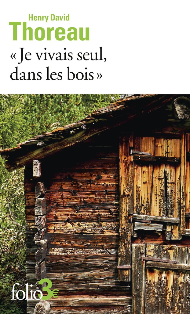 [9782073132031] "Je vivais seul, dans les bois"