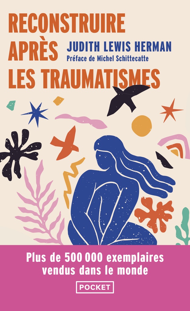 [9782266352888] Reconstruire après les traumatismes - De la maltraitance domestique aux violences sociales