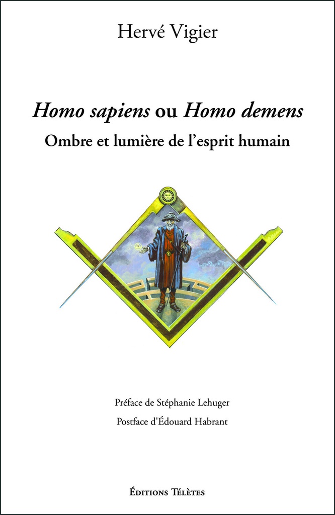 [9782370190406] Homo sapiens ou Homo demens - Ombre et lumière de l'esprit humain