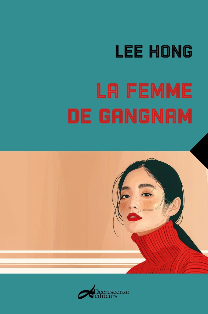 [9782367271439] La femme de Gangnam - roman