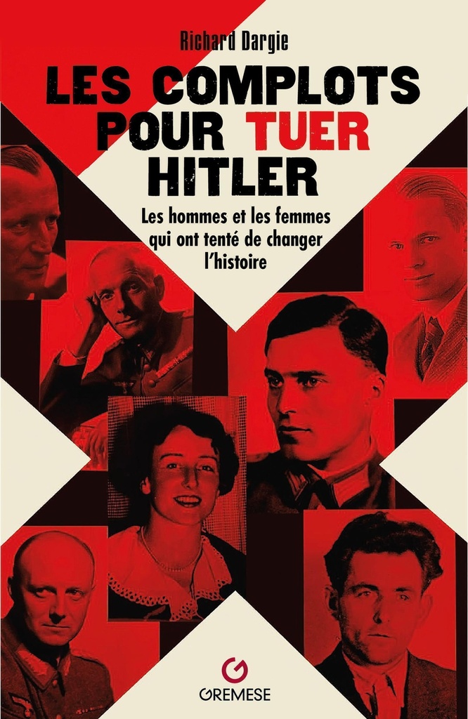[9782366774221] Les complots pour tuer Hitler