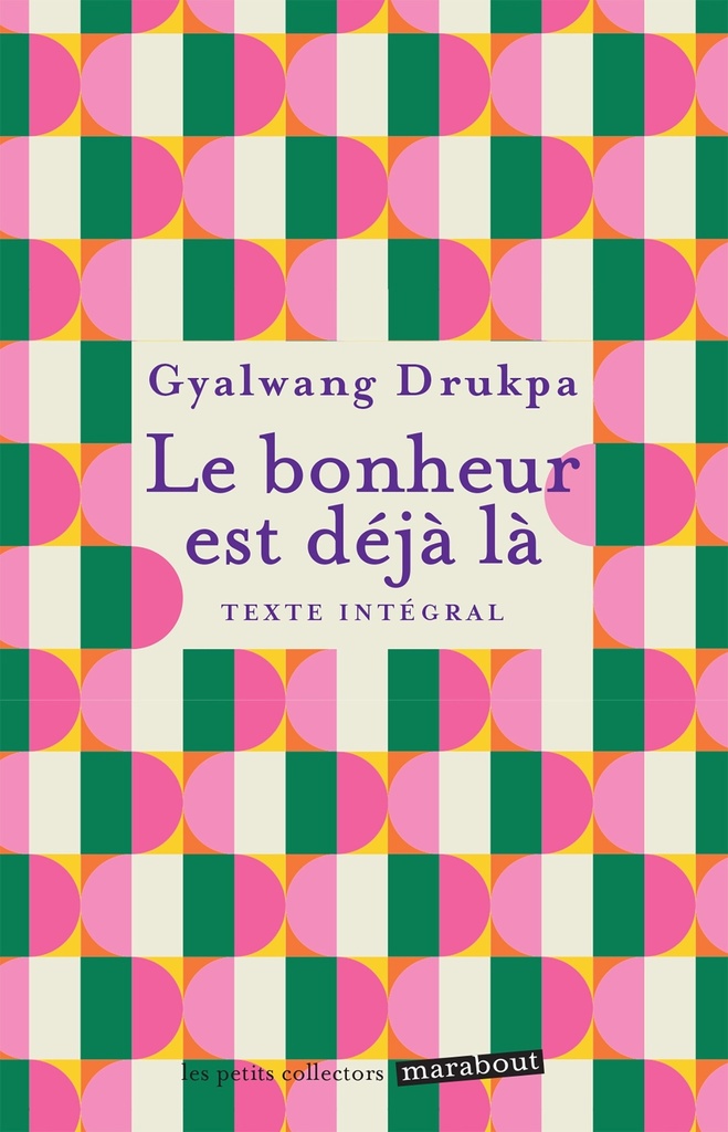 [9782501194723] Le bonheur est déjà là