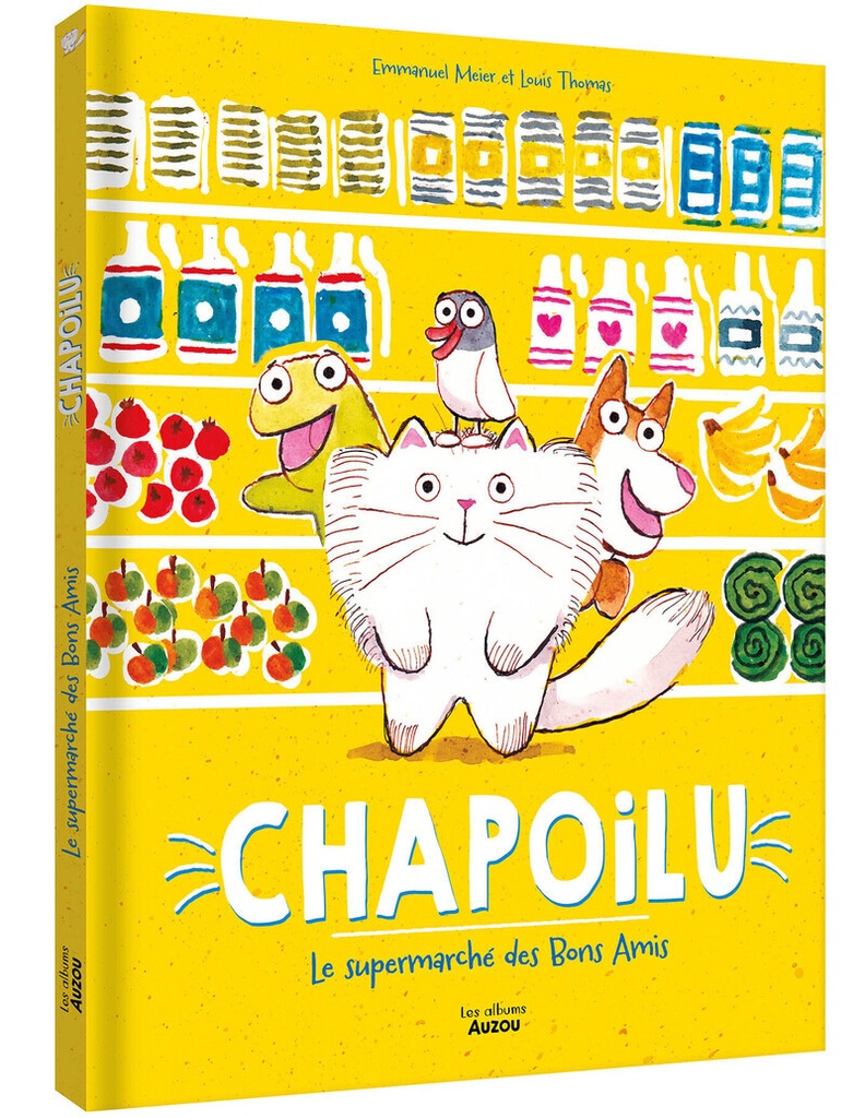 [9791039543446] Chapoilu et le supermarché des Bons Amis