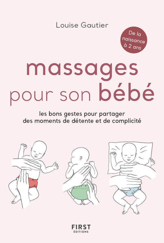 [9782412106389] Massages pour son bébé - Les bons gestes pour partager des moments de détente et de complicité