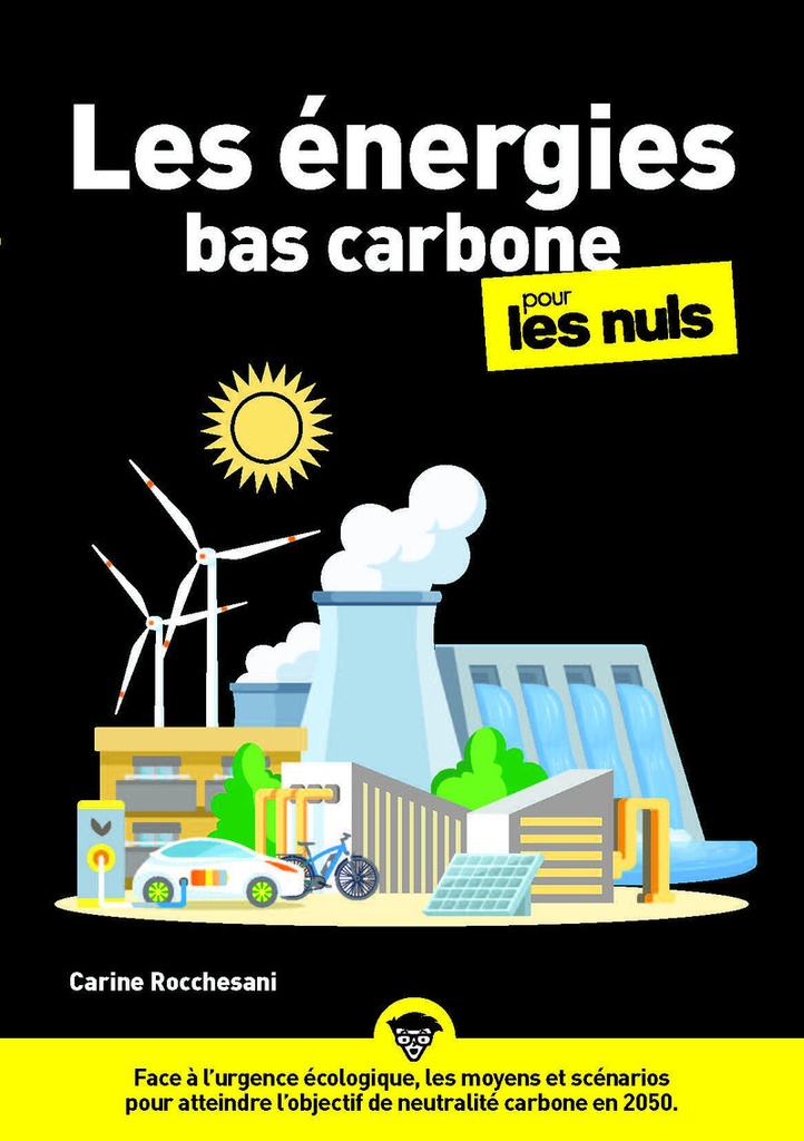 [9782412097700] Les énergies bas carbone Pour les nuls