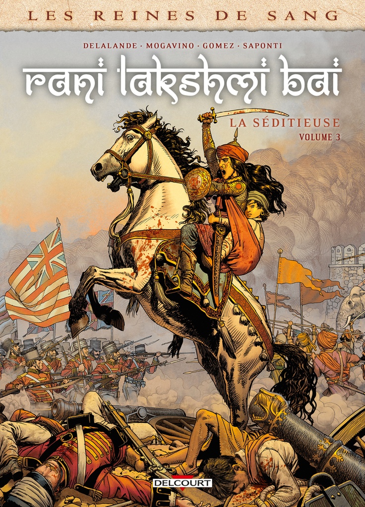 [9782413084846] Les Reines de sang - Rani Lakshmi Bai, la séditieuse T03