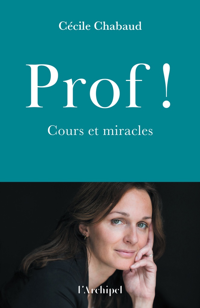 [9782809853346] Prof ! - Cours et miracles