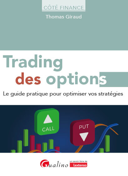 [9782297287227] Trading des options Le guide pratique pour optimiser vos stratégies