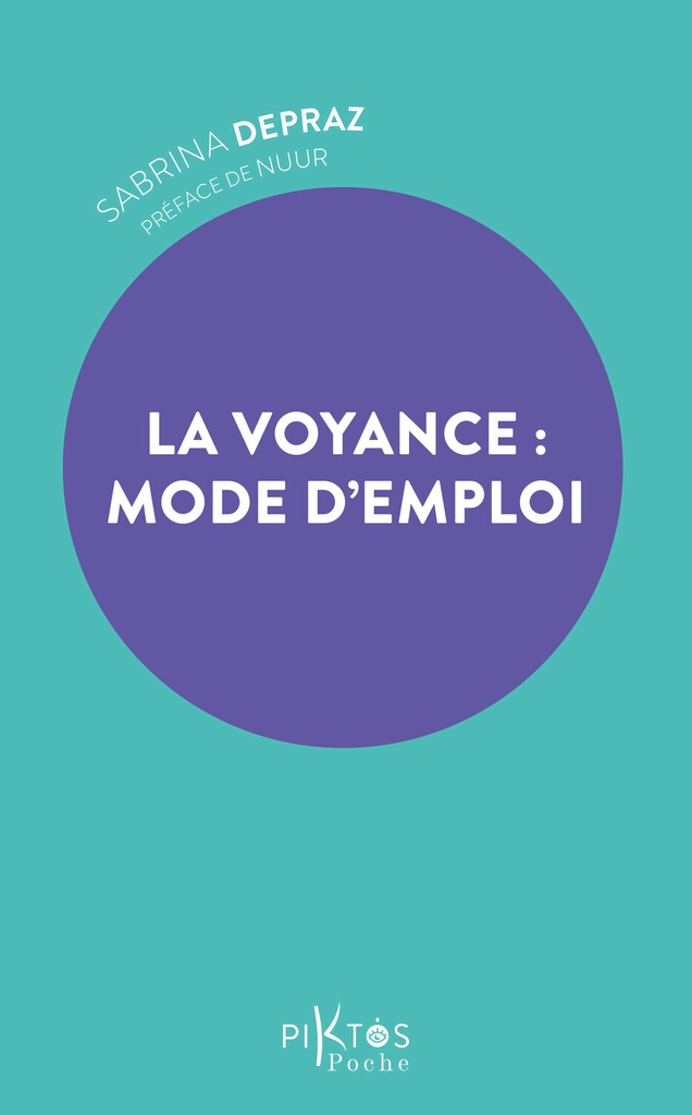 [9782487771307] La voyance : mode d'emploi