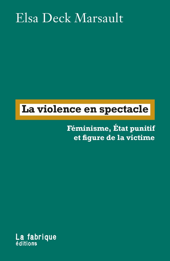 [9782358723152] La violence en spectacle