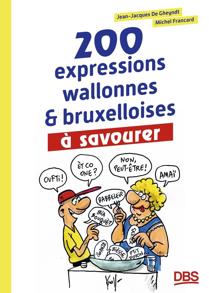 [9782807364752] 200 expressions wallonnes et bruxelloises à savourer