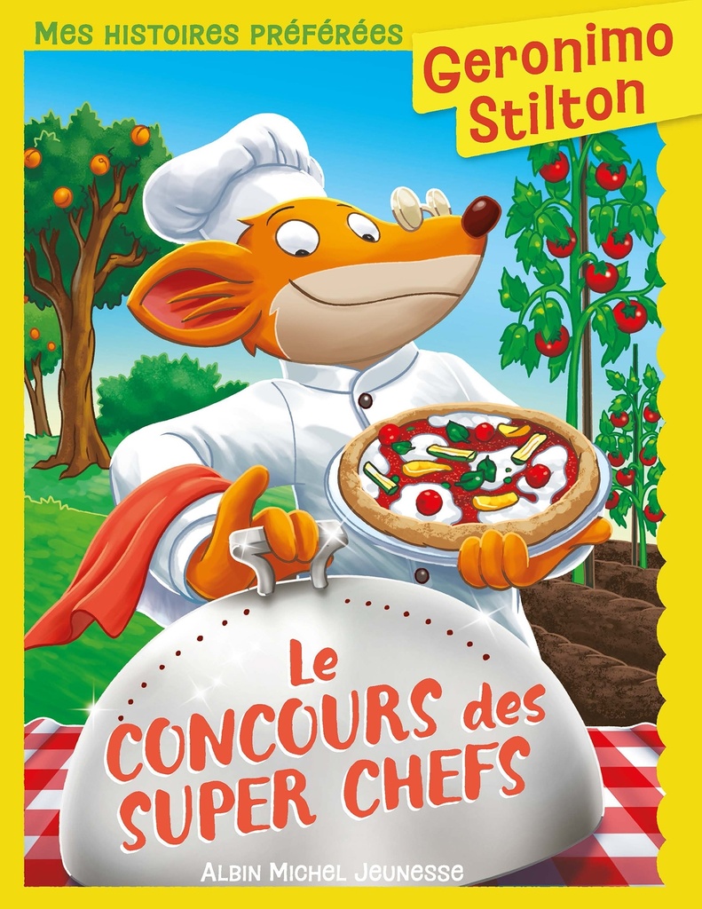 [9782226507983] Mes histoires préférées - Le Concours des super chefs