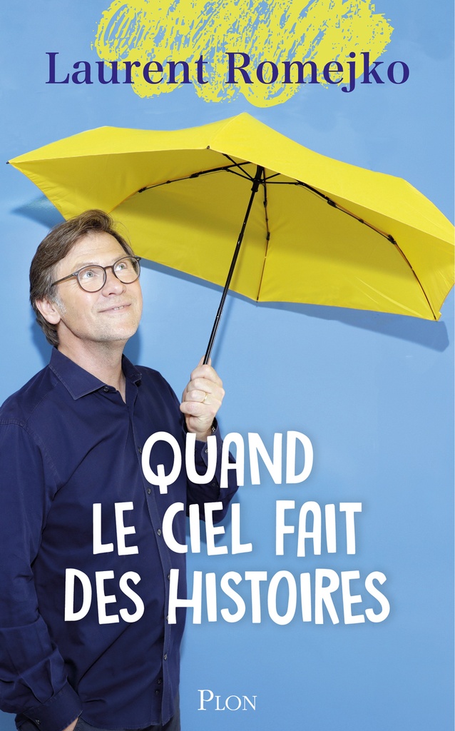 [9782259321297] Quand le ciel fait des histoires