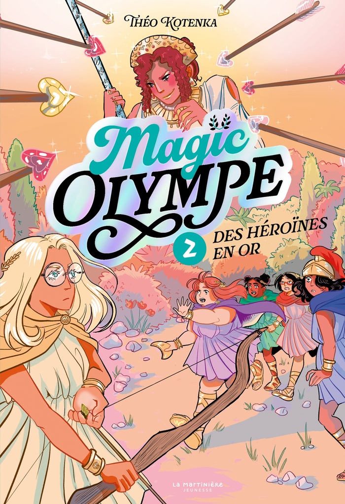 [9791040120858] Magic Olympe - tome 2, Des héroïnes en or