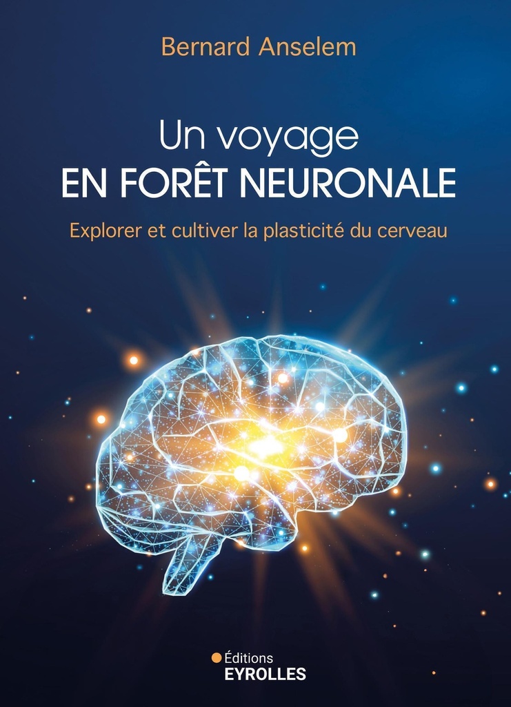 [9782416022821] Un voyage en forêt neuronale