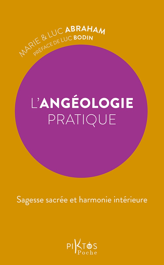 [9782487771314] L'Angéologie pratique - Sagesse sacrée et harmonie intérieure